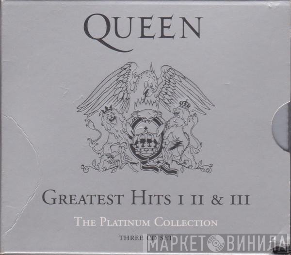 Queen - Greatest Hits I II &amp; III (The Platinum Collection)