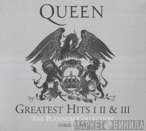 Queen - Greatest Hits I II & III (The Platinum Collection)