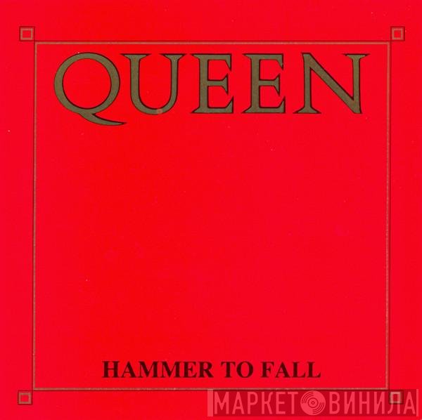 Queen - Hammer To Fall