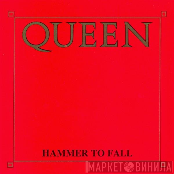 Queen - Hammer To Fall