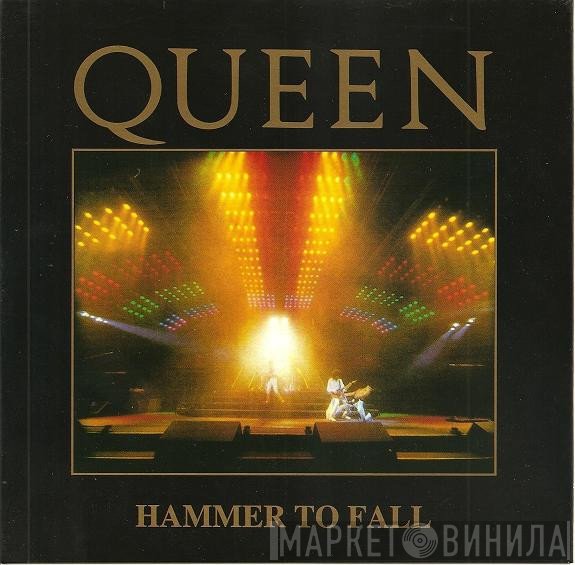 Queen  - Hammer To Fall