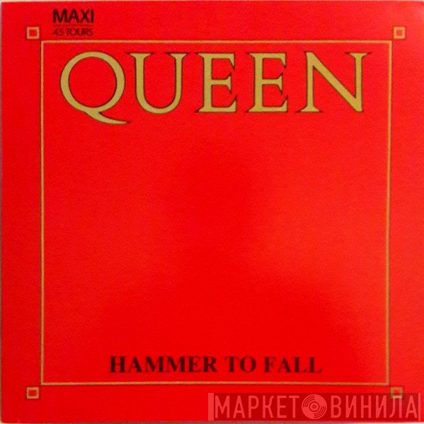 Queen  - Hammer To Fall