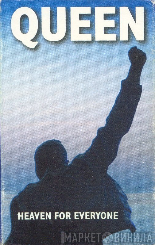 Queen - Heaven For Everyone