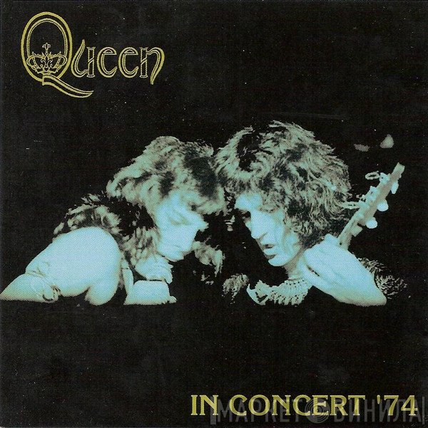 Queen  - In Concert '74