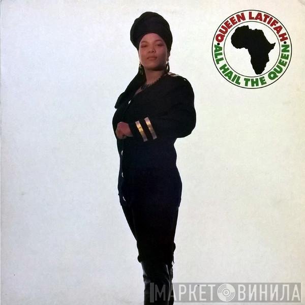Queen Latifah - All Hail The Queen
