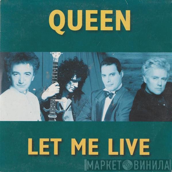Queen  - Let Me Live