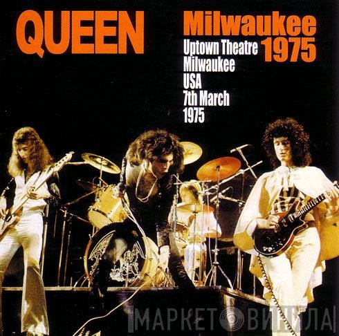 Queen  - Milwaukee 1975