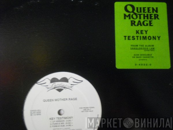 Queen Mother Rage  - Key Testimony