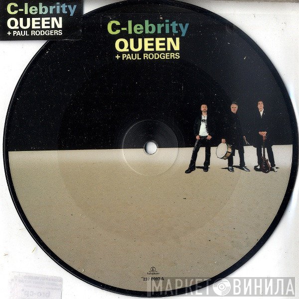 Queen, Paul Rodgers - C-lebrity