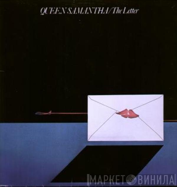 Queen Samantha  - The Letter