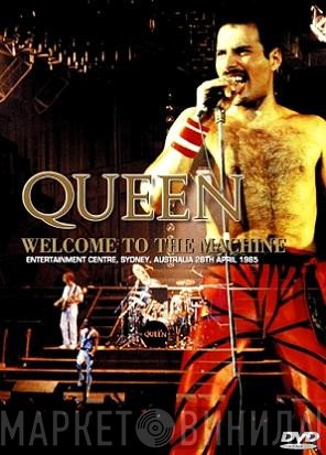 Queen  - Welcome To The Machine