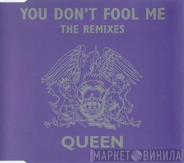 Queen - You Don't Fool Me (The Remixes)