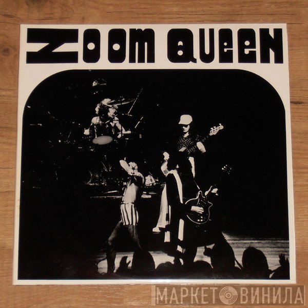 Queen  - Zoom Queen