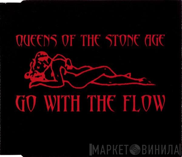 Queens Of The Stone Age  - Go With The Flow