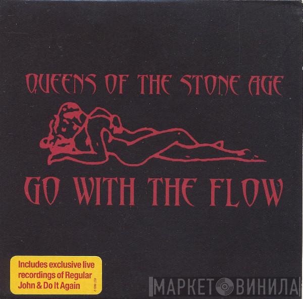 Queens Of The Stone Age  - Go With The Flow