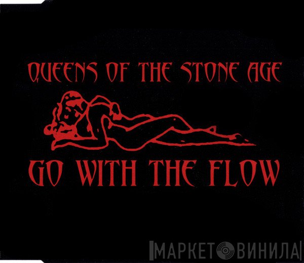 Queens Of The Stone Age  - Go With The Flow