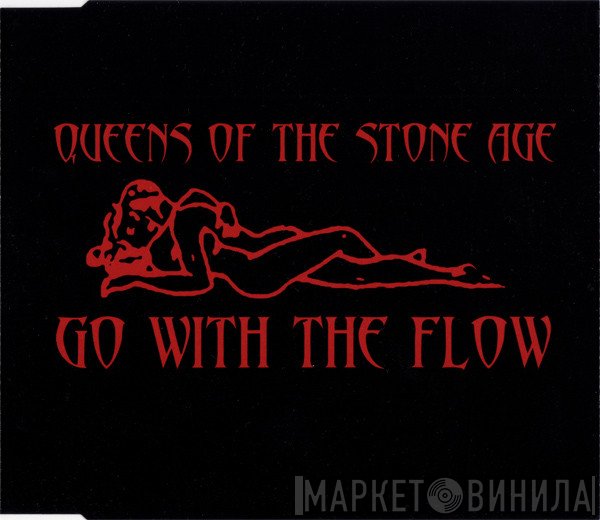 Queens Of The Stone Age  - Go With The Flow