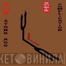 Queens Of The Stone Age  - Stone Age Complication