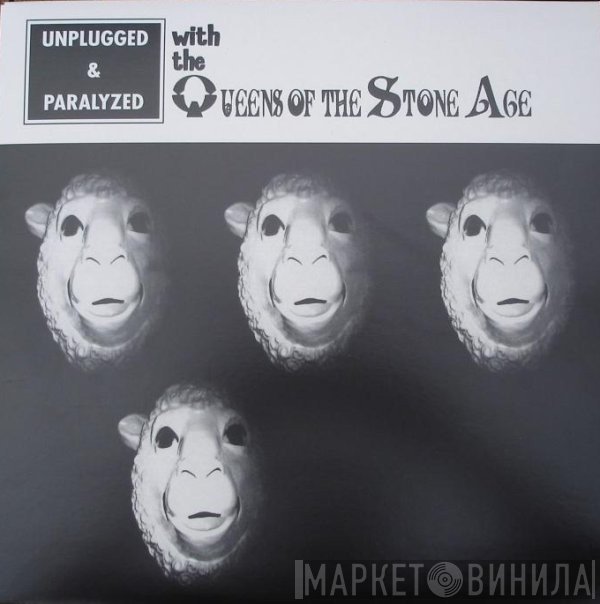Queens Of The Stone Age  - Unplugged & Paralyzed