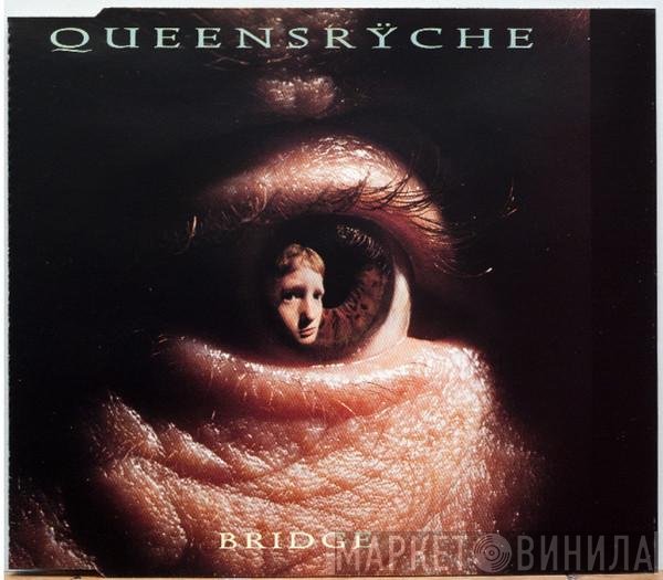 Queensrÿche - Bridge