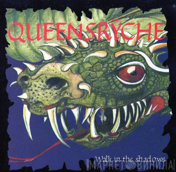 Queensrÿche  - Walk In The Shadows