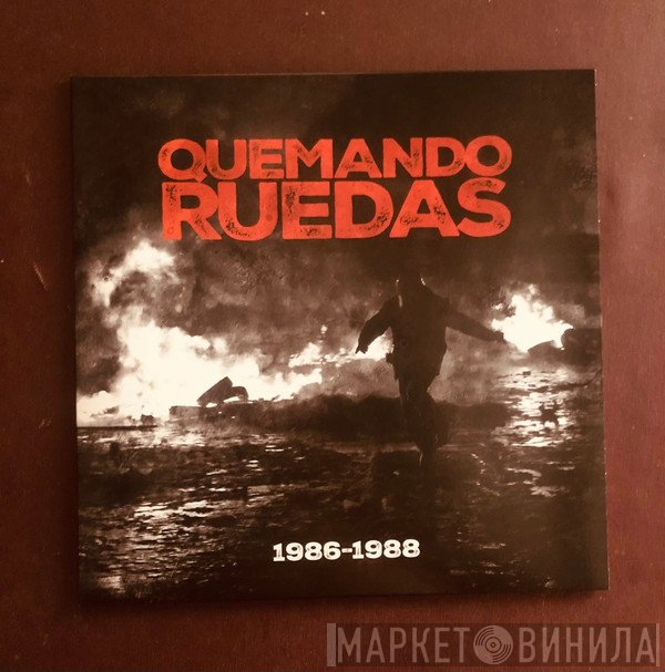 Quemando Ruedas - 1986 - 1988