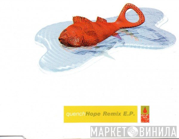 Quench  - Hope Remix EP
