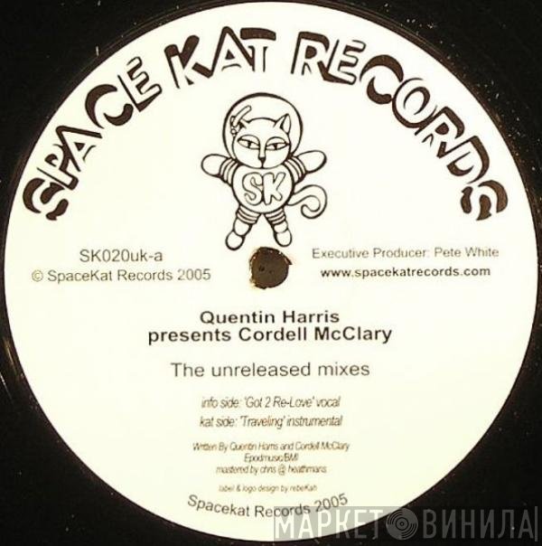 Quentin Harris, Cordell McClary - The Unreleased Mixes
