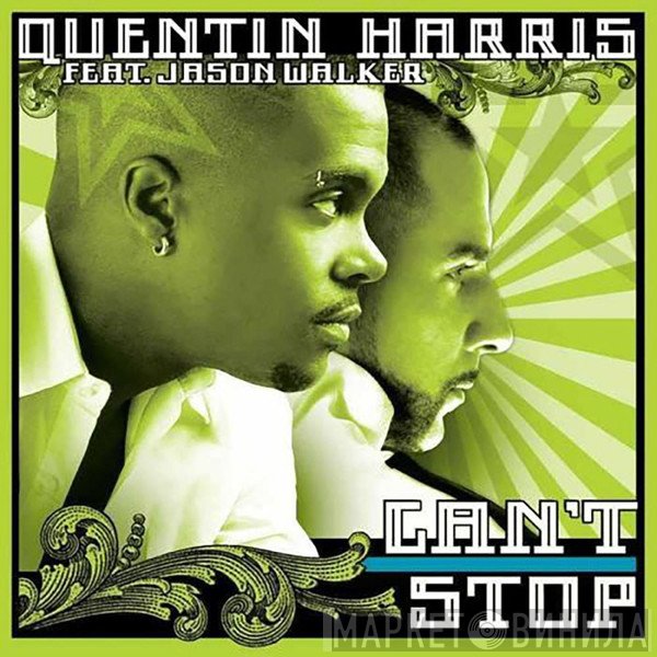 Quentin Harris Feat. Jason Walker  - Can't Stop