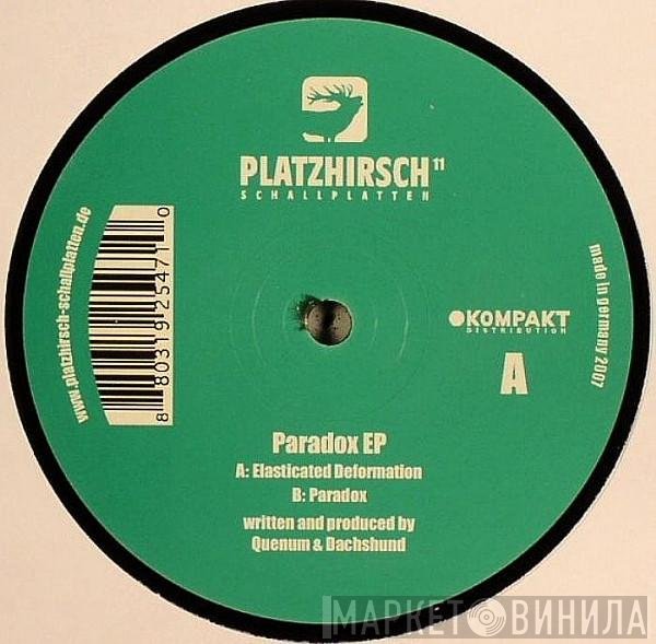 Quenum & Dachshund  - Paradox EP