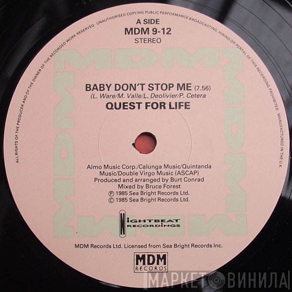 Quest For Life - Baby Don't Stop Me