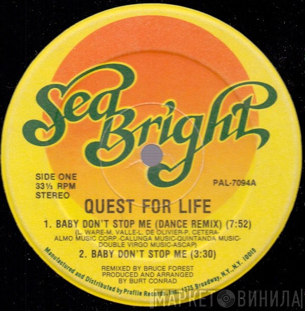Quest For Life - Baby Don't Stop Me