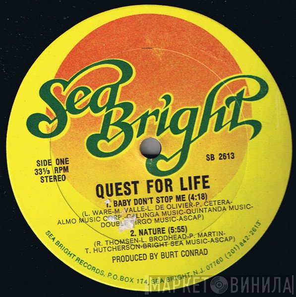 Quest For Life - Baby Don't Stop Me