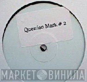 Question Mark   - # 2
