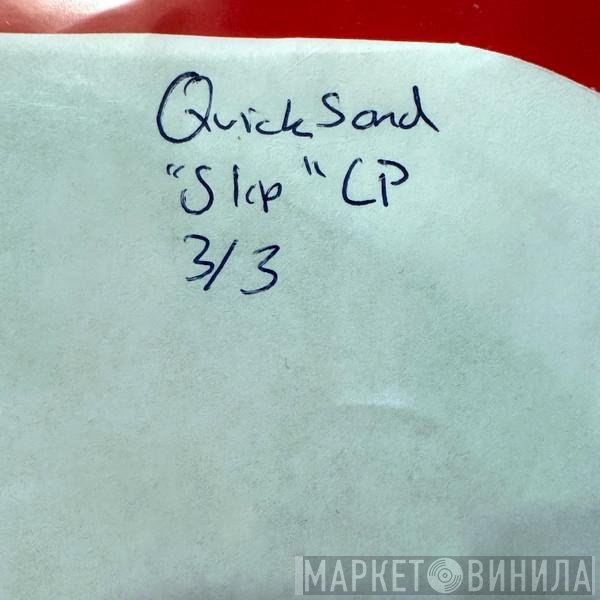 Quicksand   - Slip