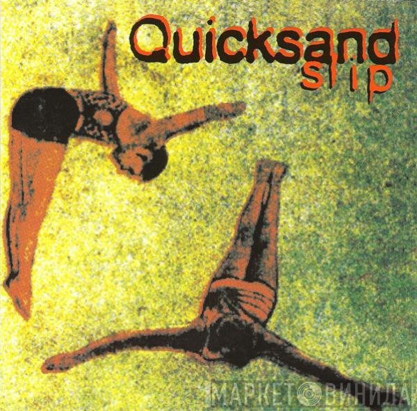 Quicksand   - Slip