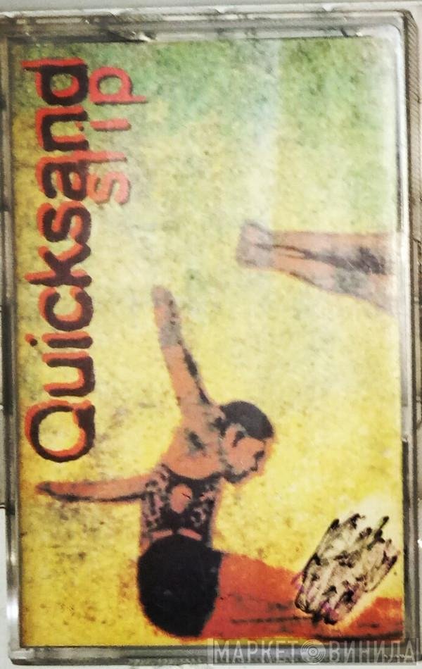 Quicksand   - Slip