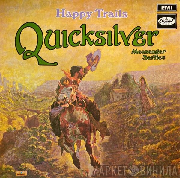 Quicksilver Messenger Service - Happy Trails