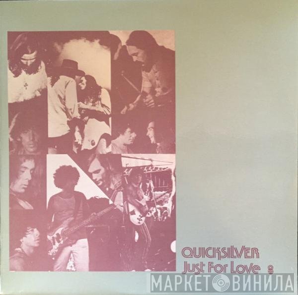 Quicksilver Messenger Service - Just For Love