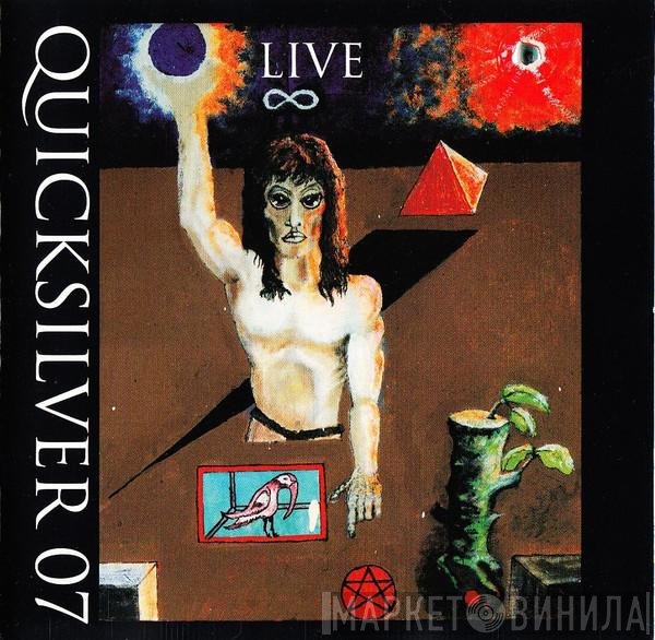 Quicksilver Messenger Service  - Quicksilver 07 (Live)