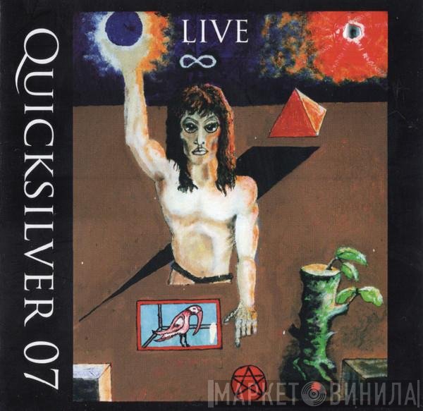 Quicksilver Messenger Service  - Quicksilver 07 (Live)