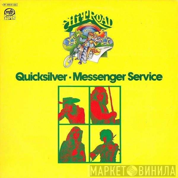 Quicksilver Messenger Service  - Quicksilver - Messenger Service
