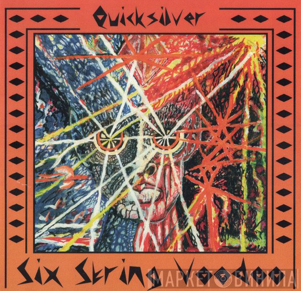 Quicksilver Messenger Service  - Six String Voodoo