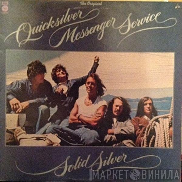 Quicksilver Messenger Service - Solid Silver