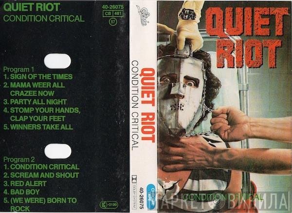 Quiet Riot  - Condition Critical