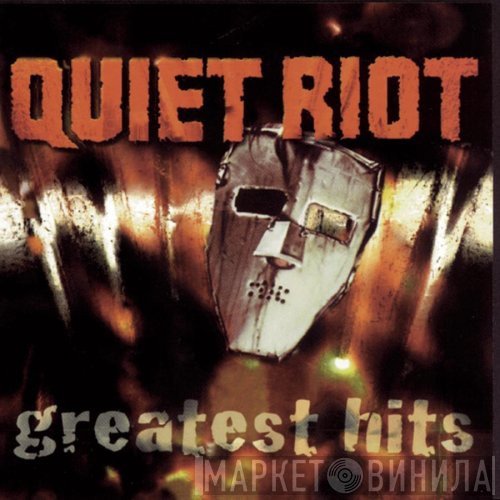 Quiet Riot  - Greatest Hits