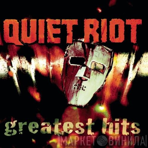 Quiet Riot  - Greatest Hits