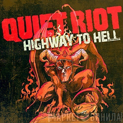 Quiet Riot  - Highway To Hell