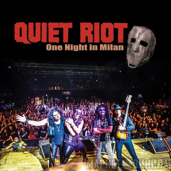 Quiet Riot  - One Night In Milan