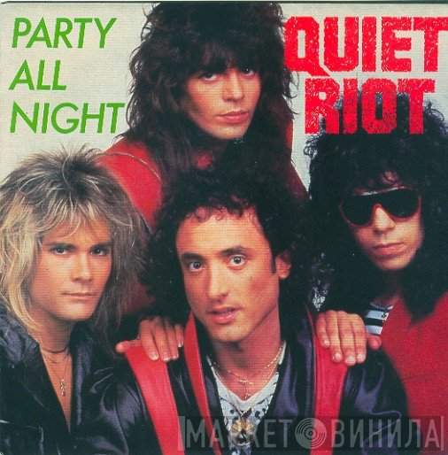 Quiet Riot  - Party All Night